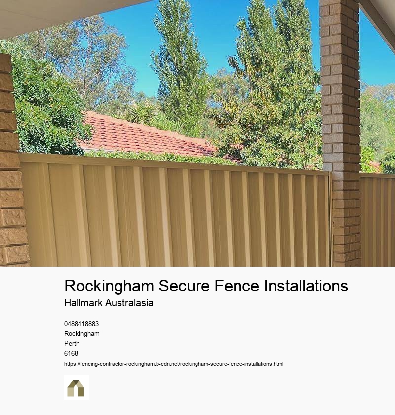 Rockingham Secure Fence Installations